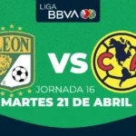 León vs América players in action during a crucial Liga MX Clausura 2026 match at Estadio León