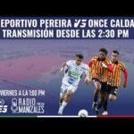 Once Caldas vs Deportivo Pereira players in action during a Liga BetPlay match at Estadio Hernán Ramírez Villegas